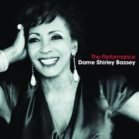 Shirley Bassey, The Performance