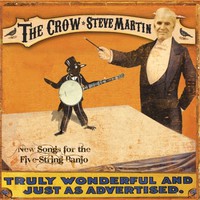 Steve Martin, The Crow