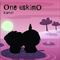 One EskimO, Kandi