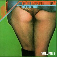 The Velvet Underground, 1969: Velvet Underground Live With Lou Reed, Volume 2