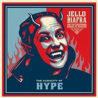 Jello Biafra and The Guantanamo School Of Medicine, The Audacity of Hype