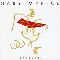 Gary Myrick, Language
