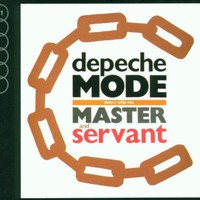 Depeche Mode, Master and Servant