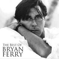 Bryan Ferry, The Best Of