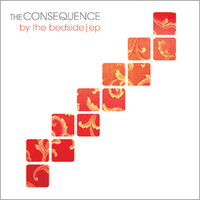 The Consequence, By The Bedside