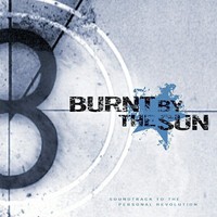 Burnt by the Sun, Soundtrack to the Personal Revolution