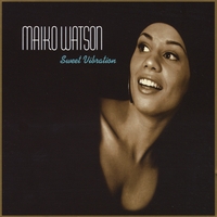 Maiko Watson, Sweet Vibration
