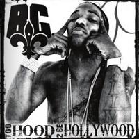 B.G., Too Hood 2 Be Hollywood