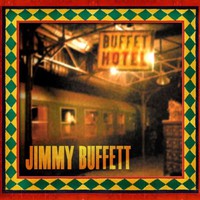 Jimmy Buffett, Buffet Hotel