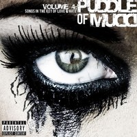 Puddle of Mudd, Volume 4: Songs in the Key of Love & Hate
