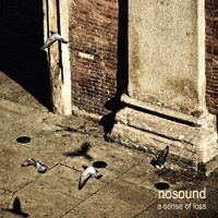 Nosound, A Sense Of Loss