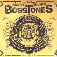 The Mighty Mighty Bosstones, Pin Points and Gin Joints