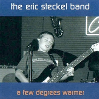 Eric Steckel, A Few Degrees Warmer