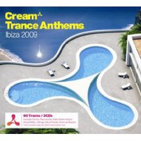 Ministry Of Sound, Cream Trance Anthems Ibiza 2009 (Mix)