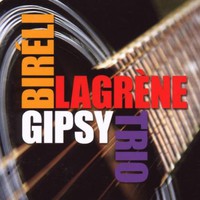 Bireli Lagrene, Gipsy Trio