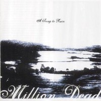 Million Dead, A Song to Ruin