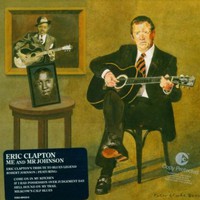Eric Clapton, Me and Mr. Johnson