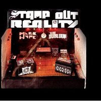 Marc Hype & Jim Dunloop, Stamp Out Reality