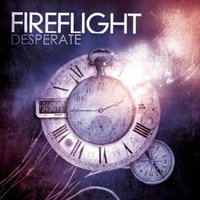 Fireflight, Desperate