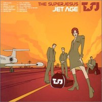 The Superjesus, Jet Age