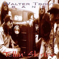 Walter Trout, Tellin' Stories