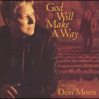 Don Moen, God Will Make a Way