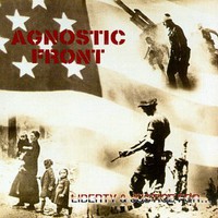 Agnostic Front, Liberty and Justice For ...