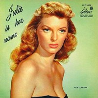 Julie London, Julie Is Her Name