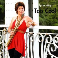 Lynn Riley, Too Cool
