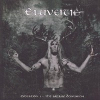 Eluveitie, Evocation I: The Arcane Dominion
