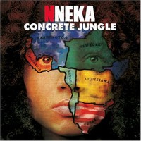 Nneka, Concrete Jungle