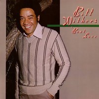 Bill Withers, Bout Love