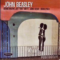 John Beasley, Positootly!