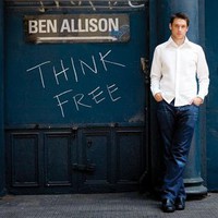 Ben Allison, Think Free