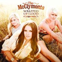 The McClymonts, Wrapped Up Good