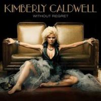 Kimberly Caldwell, Without Regret