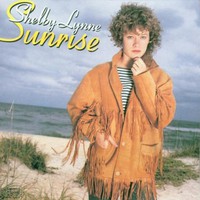 Shelby Lynne, Sunrise