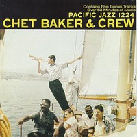 Chet Baker, Chet Baker and Crew