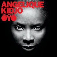 Angelique Kidjo, Oyo