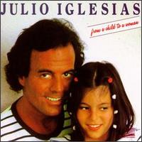 Julio Iglesias, From A Child To A Woman