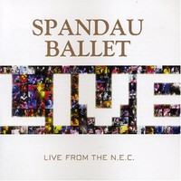 Spandau Ballet, Live From the N.E.C.