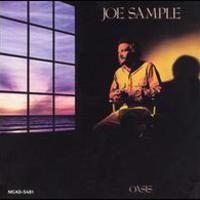 Joe Sample, Oasis
