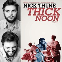 Nick Thune, Thick Noon