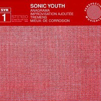 Sonic Youth, SYR 1: Anagrama