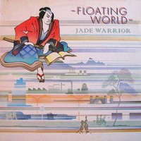 Jade Warrior, Floating World
