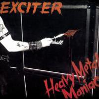Exciter, Heavy Metal Maniac