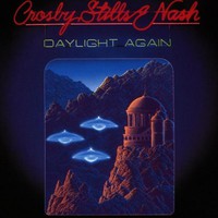 Crosby, Stills & Nash, Daylight Again