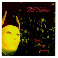 Bill Nelson, Deep Dream Decoder