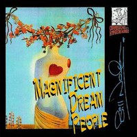 Bill Nelson, Magnificent Dream People