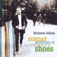 Richard Julian, Sunday Morning in Saturday's Shoes